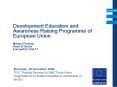 Development Education and Awareness Raising Programme of European Union PowerPoint PPT Presentation