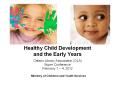 Healthy Child Development and the Early Years PowerPoint PPT Presentation