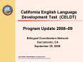 California English Language Development Test (CELDT) PowerPoint PPT Presentation