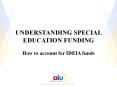 UNDERSTANDING SPECIAL EDUCATION FUNDING PowerPoint PPT Presentation