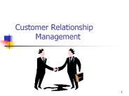 Customer Relationship        Management