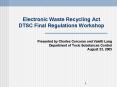 Electronic Waste Recycling Act DTSC Final Regulations Workshop PowerPoint PPT Presentation