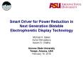Smart Driver for Power Reduction in Next Generation Bistable Electrophoretic Display Technology PowerPoint PPT Presentation