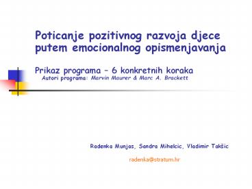 Poticanje pozitivnog razvoja djece putem emocionalnog opismenjavanja Prikaz programa 