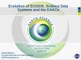 Evolution of EOSDIS, Science Data Systems and the DAACs PowerPoint PPT Presentation