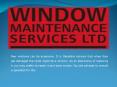 Appoint Professionals for All Your Window Maintenance Services - Enjoy Safety PowerPoint PPT Presentation