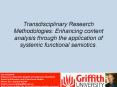 Transdisciplinary Research Methodologies: Enhancing content analysis through the application of systemic functional semiotics. PowerPoint PPT Presentation