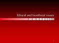 Ethical and bioethical issues PowerPoint PPT Presentation