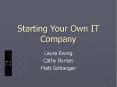 Starting Your Own IT Company PowerPoint PPT Presentation