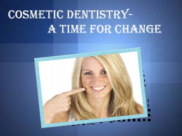 Enhance Your Smile and Transform your Life