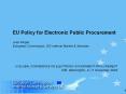 EU Policy for Electronic Public Procurement  Julia Ferger, European Commission, DG Internal Market PowerPoint PPT Presentation
