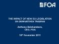 THE IMPACT OF NEW EU LEGISLATION ON DERIVATIVES TRADING PowerPoint PPT Presentation