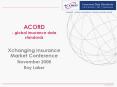 ACORD - global insurance data standards PowerPoint PPT Presentation