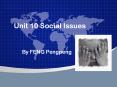 Unit 10 Social Issues PowerPoint PPT Presentation