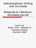 Interdisciplinary Writing Unit 3rd Grade  Response to Literature: simulated journal PowerPoint PPT Presentation