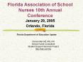 Florida Association of School Nurses 10th Annual Conference PowerPoint PPT Presentation