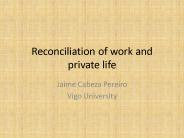 Reconciliation of work and private life