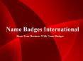 Facilitate Communication  With Name Badges PowerPoint PPT Presentation