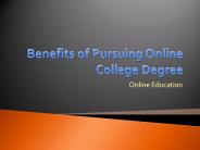 Benefits of Pursuing Online College Degree