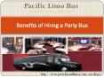 Benefits of Hiring a Party Bus PowerPoint PPT Presentation