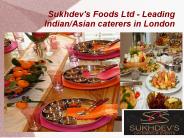 Indian Caterers in London- Make Your Party Successful