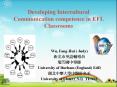 Developing Intercultural Communication competence in EFL Classrooms PowerPoint PPT Presentation