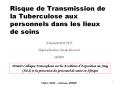 Risque de Transmission de la Tuberculose aux personnels dans les lieux de soins PowerPoint PPT Presentation