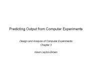 Predicting Output from Computer Experiments