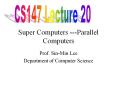 Super Computers ---Parallel Computers PowerPoint PPT Presentation