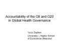 Accountability of the G8 and G20 in Global Health Governance PowerPoint PPT Presentation