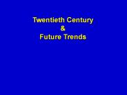 Twentieth Century