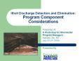 Illicit Discharge Detection and Elimination: Program Component Considerations PowerPoint PPT Presentation