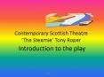 Contemporary Scottish Theatre  PowerPoint PPT Presentation