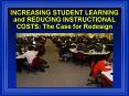 INCREASING STUDENT LEARNING and REDUCING INSTRUCTIONAL COSTS: The Case for Redesign PowerPoint PPT Presentation