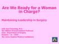 Are We Ready for a Woman in Charge? PowerPoint PPT Presentation