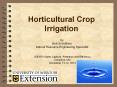 Horticultural Crop Irrigation PowerPoint PPT Presentation