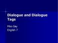 Dialogue and Dialogue Tags PowerPoint PPT Presentation