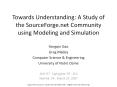Towards Understanding: A Study of the SourceForge.net Community using Modeling and Simulation PowerPoint PPT Presentation