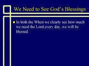 We Need to See God