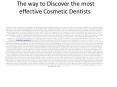 the-way-to-discover-the-most-effective-cosmetic-dentists2 PowerPoint PPT Presentation