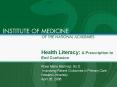 Health Literacy: A Prescription to End Confusion PowerPoint PPT Presentation