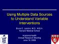 Using Multiple Data Sources to Understand Variable Interventions PowerPoint PPT Presentation