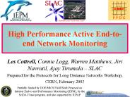 High Performance Active End-to-end Network Monitoring