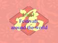 Festivals PowerPoint PPT Presentation