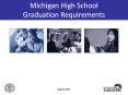 Michigan High School Graduation Requirements PowerPoint PPT Presentation