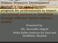 Human Resource Development through a one-year intensive program for professionals to impart educational services to Deafblind through different service delivery models PowerPoint PPT Presentation