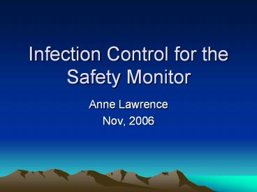 Infection Control for the Safety Monitor