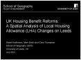 UK Housing Benefit Reforms: A Spatial Analysis of Local Housing Allowance (LHA) Changes on Leeds PowerPoint PPT Presentation