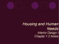 Housing and Human Needs Interior Design I Chapter 1.2 Notes PowerPoint PPT Presentation