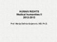 HUMAN RIGHTS Medical humanities II 2012-2013 PowerPoint PPT Presentation